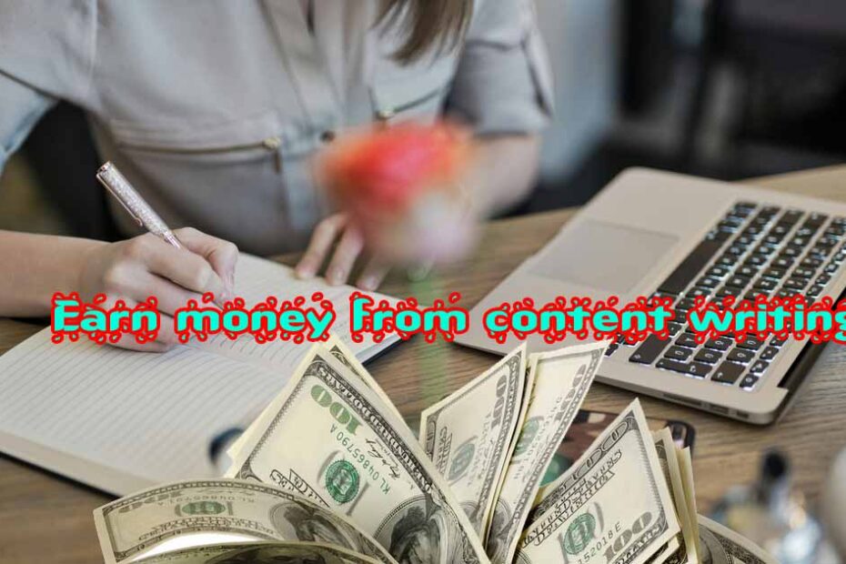 Earn money from content writing.