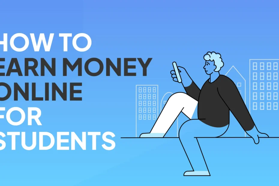 Money Earning ideas for students low risk high rewards